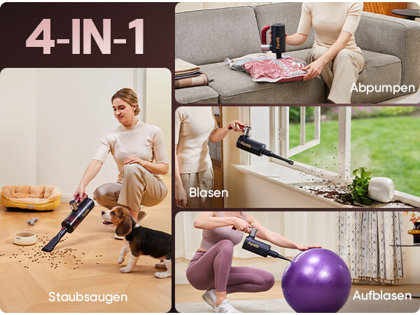 Die Collage demonstriert die vier Einsatzmöglichkeiten des 4-in-1 Geräts:
1. **Staubsaugen**: Reinigen von Fußböden, Haustierhaaren und Krümeln.
2. **Abpumpen**: Luft aus Vakuumbeuteln absaugen.
3. **Blasen**: Schmutz aus Fensterleisten oder Fächern wegblasen.
4. **Aufblasen**: Gymnastikbälle und andere aufblasbare Gegenstände befüllen.
Ein einziges Gerät kombiniert Saugen, Blasen, Auf- und Ablassen von Luft.